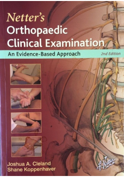 Netter's Orthopaedic Clinical Examination: An Evidence-Based Approach