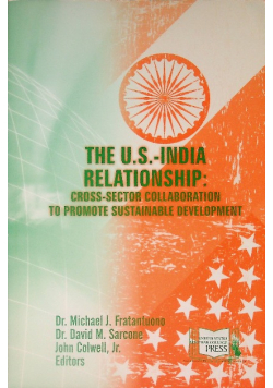 The U.S. -India Relationship: Cross-Sector Collaboration to Promote Sustainable Development