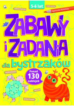 Zabawy i zadania dla bystrzaków 5-6 lat