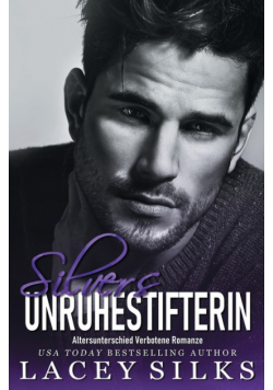 Silvers Unruhestifterin