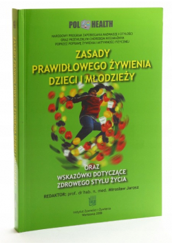 Zasady prawidłowego żywienia dzieci i młodzieży