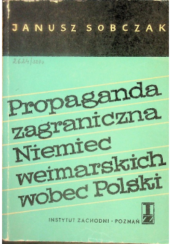Propaganda zagraniczna Niemiec weimarskich wobec Polski