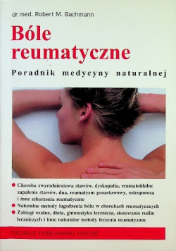 Bóle reumatyczne Poradnik medycyny naturalne