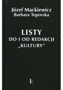Dzieła Tom 21 Listy do i od redakcji "Kultury"