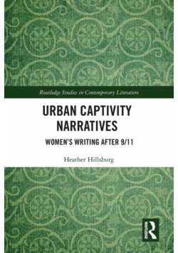 Urban Captivity Narratives