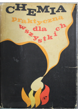 Chemia praktyczna dla wszytkich
