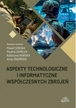 Aspekty technologiczne i informatyczne współczesnych zbrojeń
