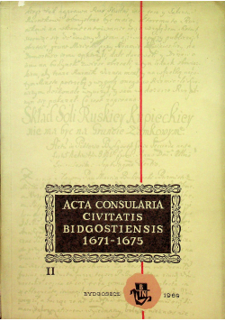 Acta Consularia Civitatis Bigostiensis 1671 -1675