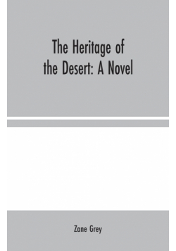 The Heritage of the Desert