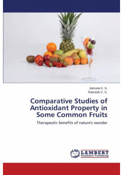 Comparative Studies of Antioxidant Property in Some Common Fruits