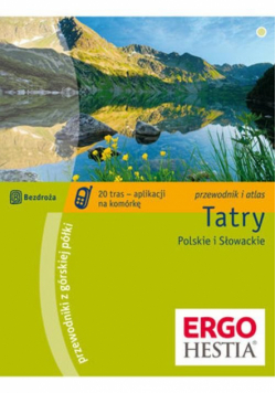 Tatry Polskie i Słowackie. Przewodnik i atlas