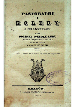 Pastorałki i kolędy z melodyjami 1843 r.