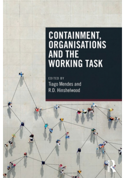 Containment, Organisations and the Working Task