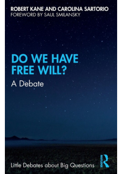 Do We Have Free Will?