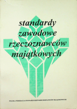 Standardy zawodowe rzeczoznawców majątkowych
