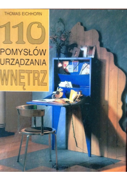 110 Pomysłów Urządzania Wnętrz