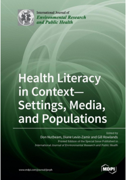 Health Literacy in Context- Settings, Media, and Populations