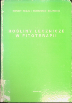Rośliny lecznicze w fitoterapii