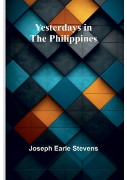 Yesterdays in the Philippines