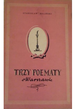 Trzy poematy w Warszawie 1946r