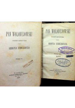 Pan Wołodyjowski Tom I i II ok 1887 r. I wydanie
