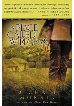 Place Called Wiregrass, A