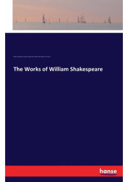 The Works of William Shakespeare