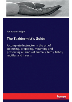 The Taxidermist's Guide
