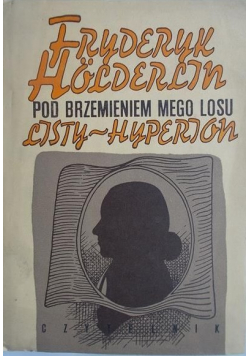 Pod brzmieniem mego losu