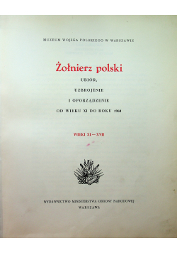 Żołnierz Polski  XI -  XVII