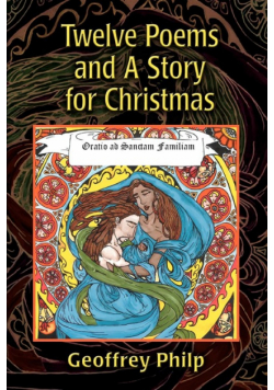 Twelve Poems and A Story for Christmas