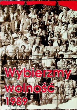 Wybierzmy wolność 1989