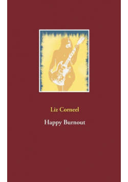 Happy Burnout