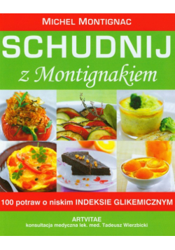 Schudnij z Montignakiem