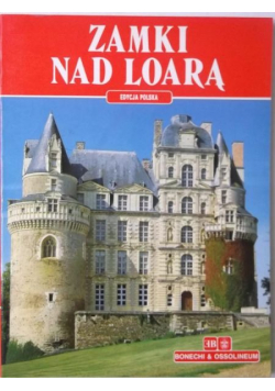 Zamki nad Loarą Edycja Polska