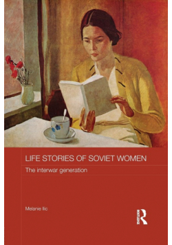 Life Stories of Soviet Women