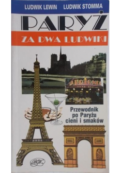 Paryż za dwa Ludwiki