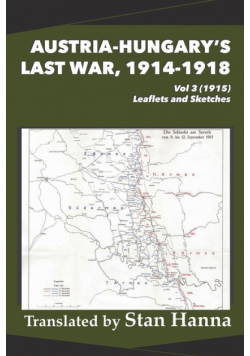 Austria-Hungary's Last War, 1914-1918 Vol 3 (1915)