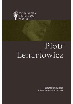Polska filozofia chrześcij. w XX w. P. Lenartowicz