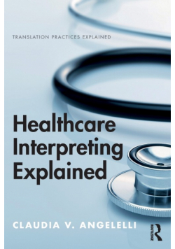 Healthcare Interpreting Explained
