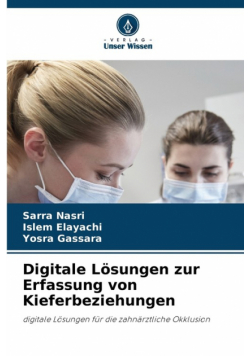 Digitale Lösungen zur Erfassung von Kieferbeziehungen