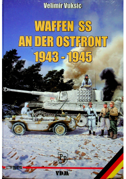 Waffen SS an der Ostfront 1943  1945