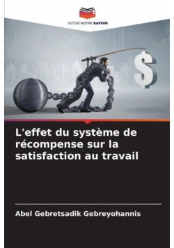 L'effet du système de récompense sur la satisfaction au travail