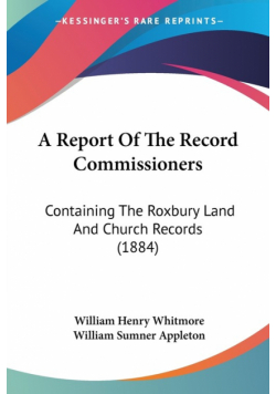 A Report Of The Record Commissioners