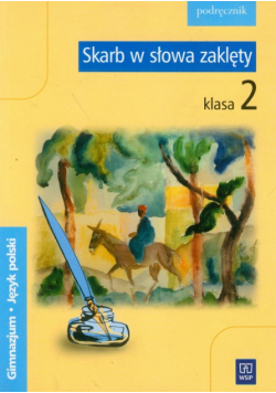 Skarb w słowa zaklęty 2 Język polski Podręcznik
