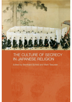 The Culture of Secrecy in Japanese Religion