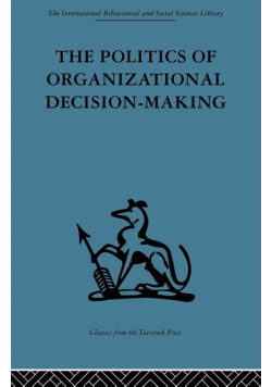 The Politics of Organizational Decision-Making