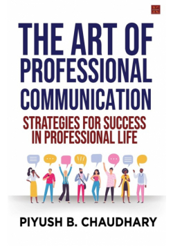 The Art of Professional Communication