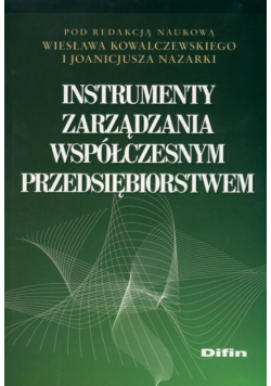 Instrumenty zarządzania współczesnym przedsiębiorstwem