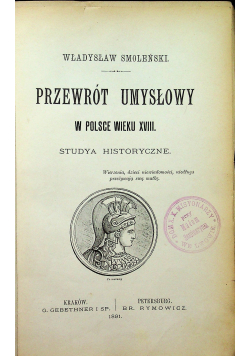 Przewrót umysłowy w Polsce wieku XVIII 1891 r.